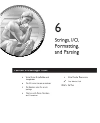 Strings, I/O, Formatting, and Parsing
