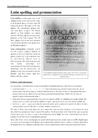 Latin Spelling and Pronunciation 1 Latin Spelling and Pronunciation
