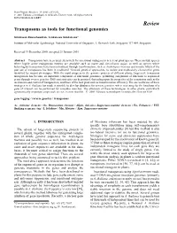 Review Transposons As Tools for Functional Genomics