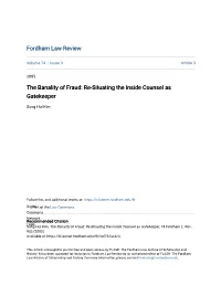 The Banality of Fraud: Re-Situating the Inside Counsel As Gatekeeper