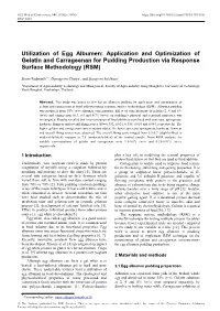 Utilization of Egg Albumen: Application and Optimization of Gelatin and Carrageenan for Pudding Production Via Response Surface Methodology (RSM)