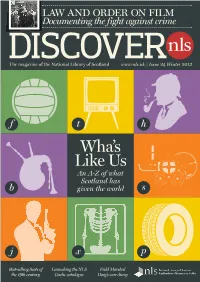 DISCOVER NLS Answer to That Question Is ‘Plenty’! Our Nation’S Issue 24 WINTER 2013 Contribution to the Rest of Mankind Is Substantial CONTACT US and Diverse