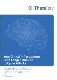 Learn How to Protect It Before It Is Too Late Your Critical Infrastructure Is