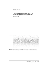 Type-Driven Development of Concurrent Communicating Systems
