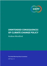 UNINTENDED CONSEQUENCES of CLIMATE CHANGE POLICY Andrew Montford