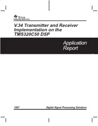 V.34 Transmitter and Receiver Implementation on the TMS320C50 DSP Application Report