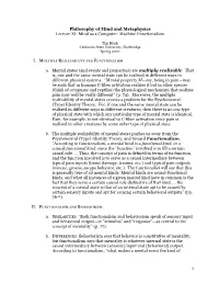 1 Philosophy of Mind and Metaphysics Lecture XI: Mind As a Computer
