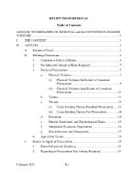 February 2021 Bi RELIEF from REMOVAL Table of Contents ASYLUM, WITHHOLDING of REMOVAL and the CONVENTION AGAINST TORTURE