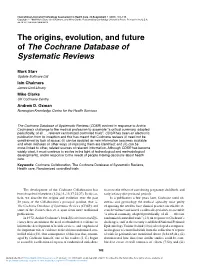 The Origins, Evolution, and Future of the Cochrane Database of Systematic Reviews