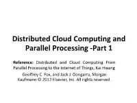 Distributed Cloud Computing and Parallel Processing -Part 1