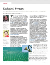Ecological Forestry Integrating Disturbance Ecology Patterns Into Forest Treatments