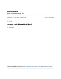 Jacques Loeb. Biographical Sketch