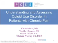 Understanding and Assessing Opioid Use Disorder in Patients with Chronic Pain