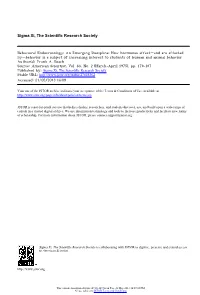 Behavioral Endocrinology: an Emerging Discipline: How Hormones Affectand Are Affected Bybehavior Is a Subject of Increasing Inte
