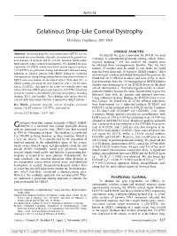 Gelatinous Drop–Like Corneal Dystrophy