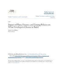 Impact of Plans, Finance, and Zoning Policies on What Developers Choose to Build Michele Ann Williams Walden University
