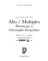 Alto / Multiples Hommage À Christophe Desjardins