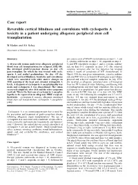 Case Report Reversible Cortical Blindness and Convulsions with Cyclosporin a Toxicity in a Patient Undergoing Allogeneic Peripheral Stem Cell Transplantation