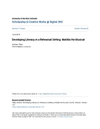 Developing Literacy in a Rehearsal Setting: Matilda the Musical