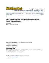 Planar Magneto-Photonic and Gradient-Photonic Structures : Crystals and Metamaterials