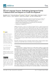 Shared Language Erosion: Rethinking Immigrant Family Communication and Impacts on Youth Development