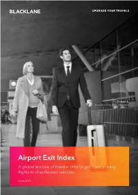 Airport Exit Index a Global Analysis of Traveler Time to Get from Arriving Flights to Chauffeured Vehicles