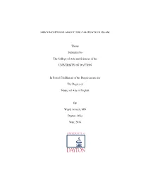 MISCONCEPTIONS ABOUT the CALIPHATE in ISLAM Thesis