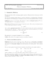 Notes on Symmetric Matrices 1 Symmetric Matrices