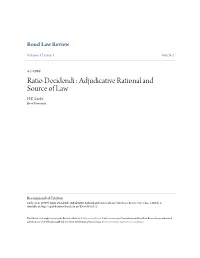 Ratio Decidendi : Adjudicative Rational and Source of Law H.K