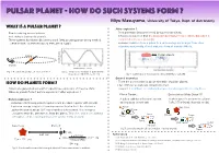 What Is a Pulsar Planet ? How Do Planets Form ?