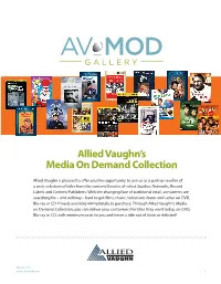 Allied Vaughn's Media on Demand Collection