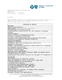 ALLOWABLE PROCEDURES and SERVICES ADM1001.024 COVERAGE: the Procedures and Services Listed Below Are Allowable. This List Is Ma