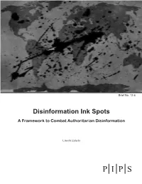 Disinformation Ink Spots a Framework to Combat Authoritarian Disinformation