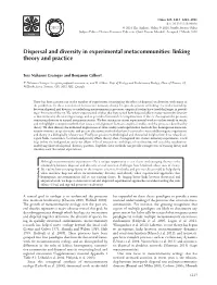 Dispersal and Diversity in Experimental Metacommunities: Linking Theory and Practice