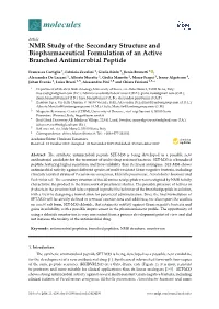 NMR Study of the Secondary Structure and Biopharmaceutical Formulation of an Active Branched Antimicrobial Peptide