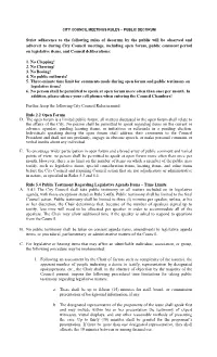 Strict Adherence to the Following Rules of Decorum by the Public Will Be