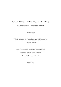 Syntactic Change in the Verbal System of Bumthang, a Tibeto