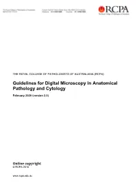Guidelines for Digital Microscopy in Anatomical Pathology and Cytology