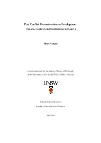 Post Conflict Reconstruction As Development: Donors, Context and Institutions in Kosovo