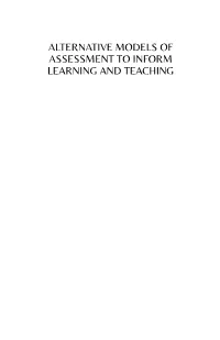Alternative Models of Assessment to Inform Learning and Teaching