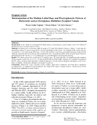 Determination of the Median Lethal Dose and Electrophoretic Pattern of Hottentotta Saulcyi (Scorpiones, Buthidae) Scorpion Venom