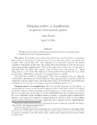 Subgame Perfect (-)Equilibrium in Perfect Information Games