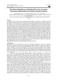 The Relationship Between Subsidized Free Day Secondary Education and Retention in Secondary Schools in Kenya
