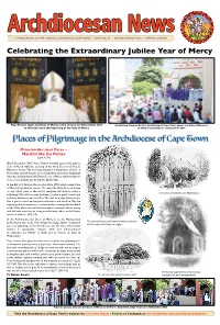 Places of Pilgrimage in the Archdiocese of Cape Town Misericordes Sicut Pater – Merciful Like the Father (Luke 6: 36)