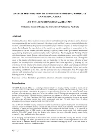 SPATIAL DISTRIBUTION of AFFORDABLE HOUSING PROJECTS in NANJING, CHINA JIA YOU, SUN SHENG HAN and HAO WU Abstract Introduction