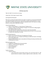 STEM Day Lesson Plan Title: Got Code? an Introduction to Coding Subject Area: Technology-Computer Coding Learning Activity Descr