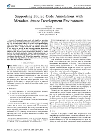 Supporting Source Code Annotations with Metadata-Aware Development Environment