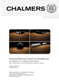 Universal Remote Control for Smartphones Development of a Communication Station Master of Science Thesis in the Master Degree Program, Product Development