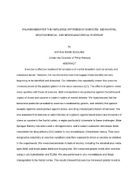 Galanin Mediates the Resilence Afforded by Exercise: Behavioral