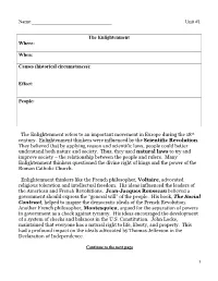 Unit #1 the Enlightenment Where: When: Causes